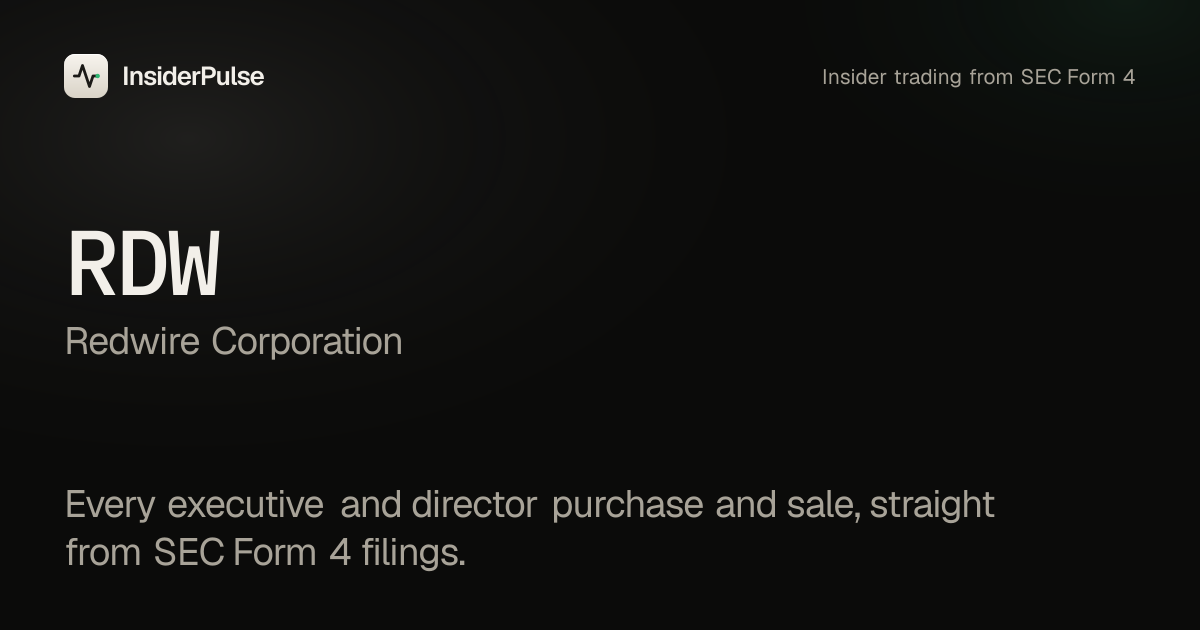RDW Insider Trading: Buys & Sales — Redwire Corporation · InsiderPulse